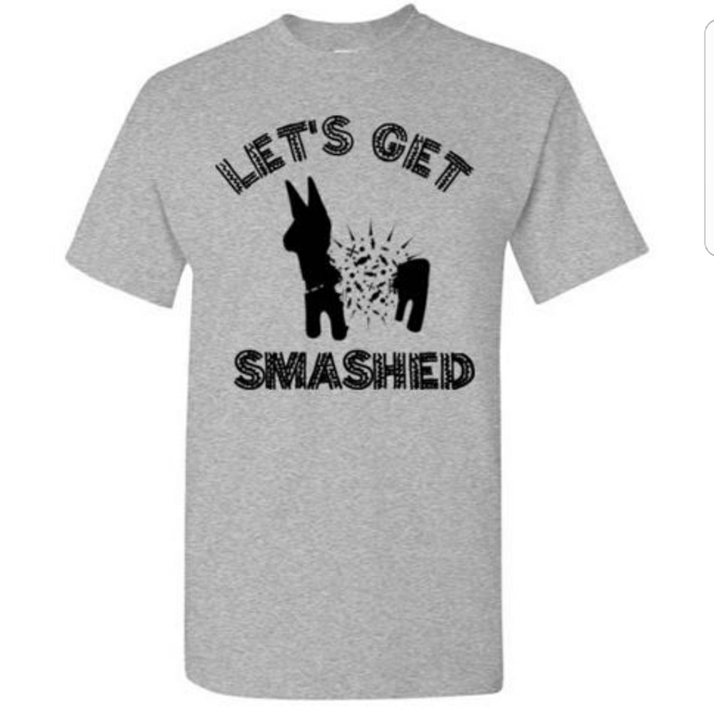 Let's Get Smashed Pinata Funny Tshirt With Sayings